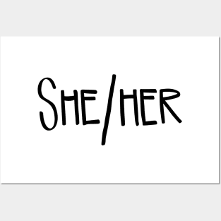 She/Her Pronouns Posters and Art